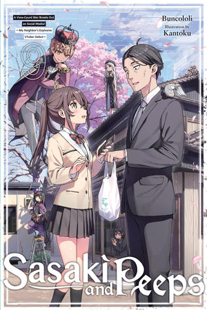 Sasaki And Peeps, Vol. 9 (Light Novel): A ViewCount War Breaks Out On Social Media! ~My NeighborS Explosive Vtuber Debut~ (Volu