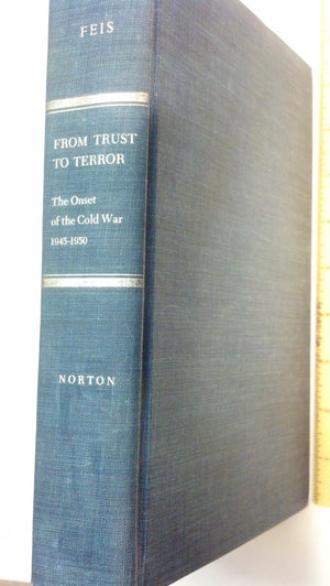 From Trust To Terror The Onset Of The Cold War, 19451950-new