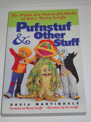 Pufnstuf & Other Stuff: The Weird and Wonderful World of Sid & Marty Krofft,Used
