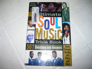 The Ultimate Soul Music Trivia Book: 501 Questions and Answers About Motown, Rhythym & Blues, and More,Used