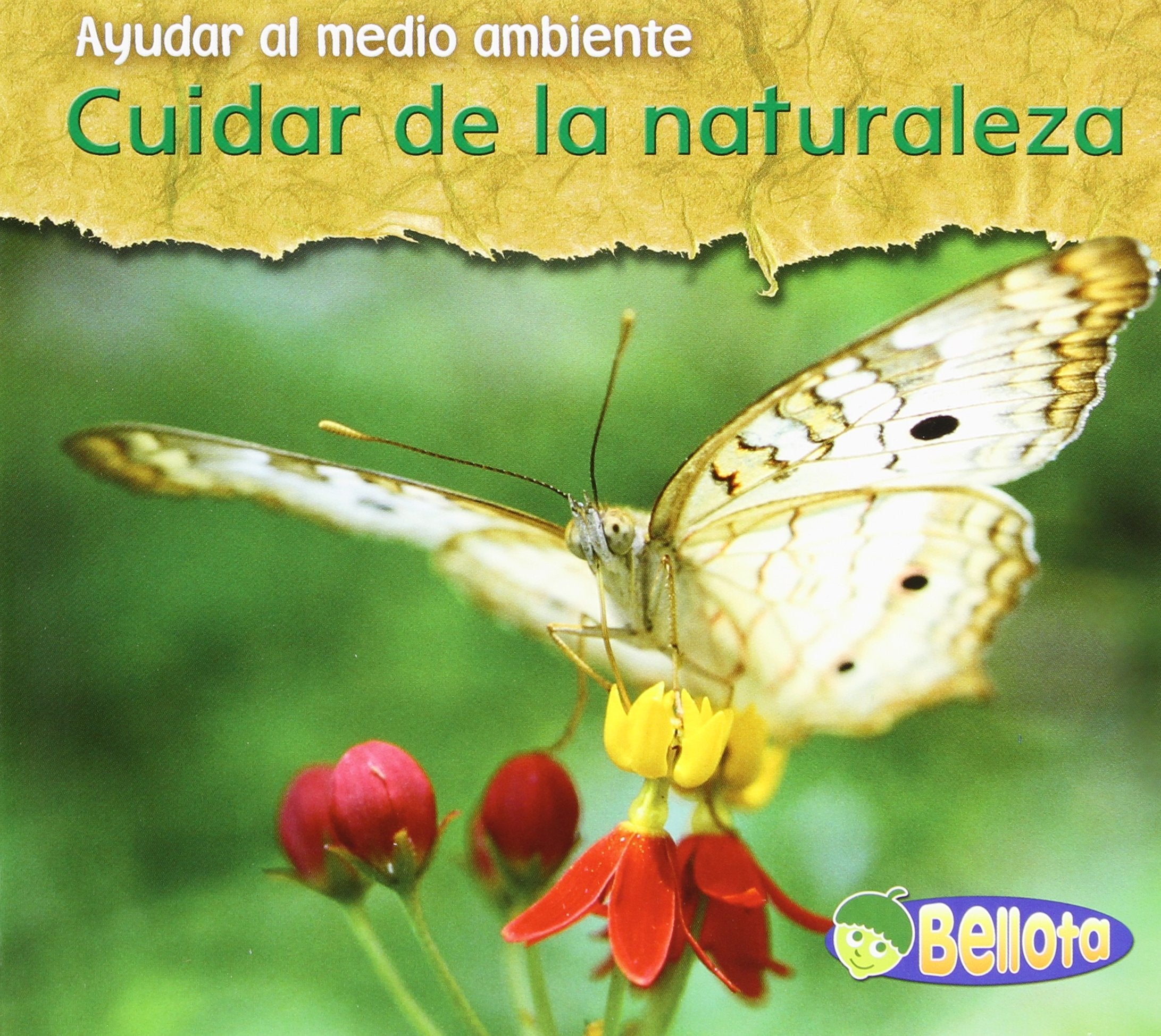 Cuidar de la naturaleza / Caring for Nature (Ayudar Al Medio Ambiente / Help the Environment) (Spanish Edition),Used