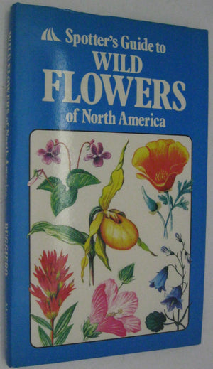 Spotter's Guide to Wildflowers of North America,Used