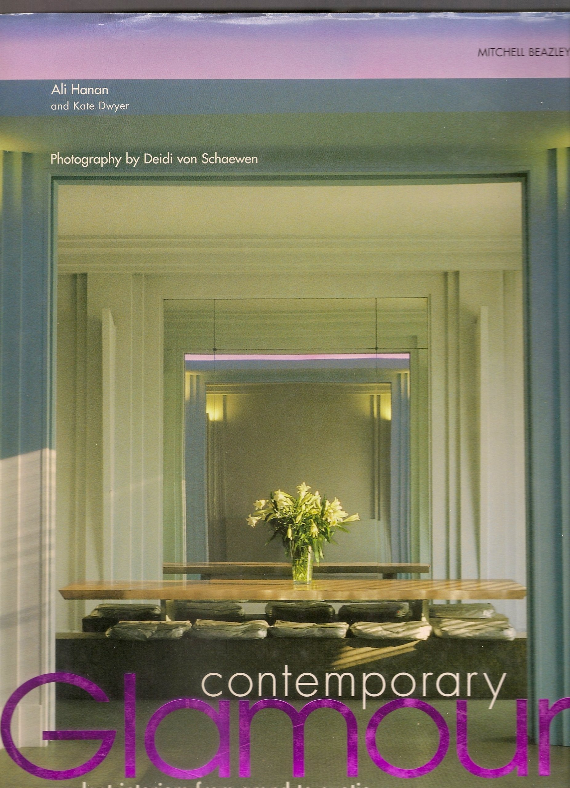 Contemporary Glamour: Opulent Interiors From Grand to Exotic,Used