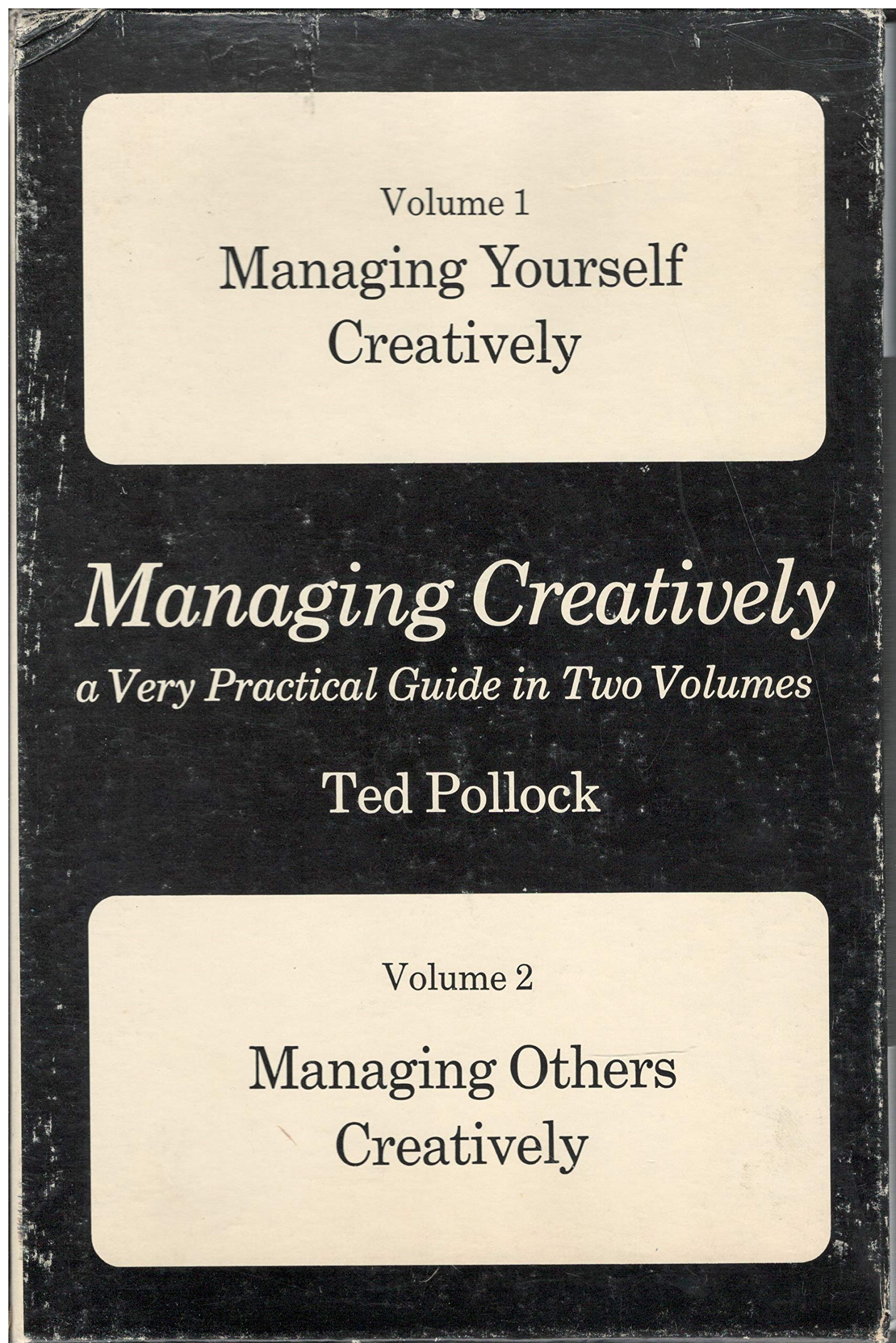 Managing creatively;: A very practical guide in two volumes,,Used