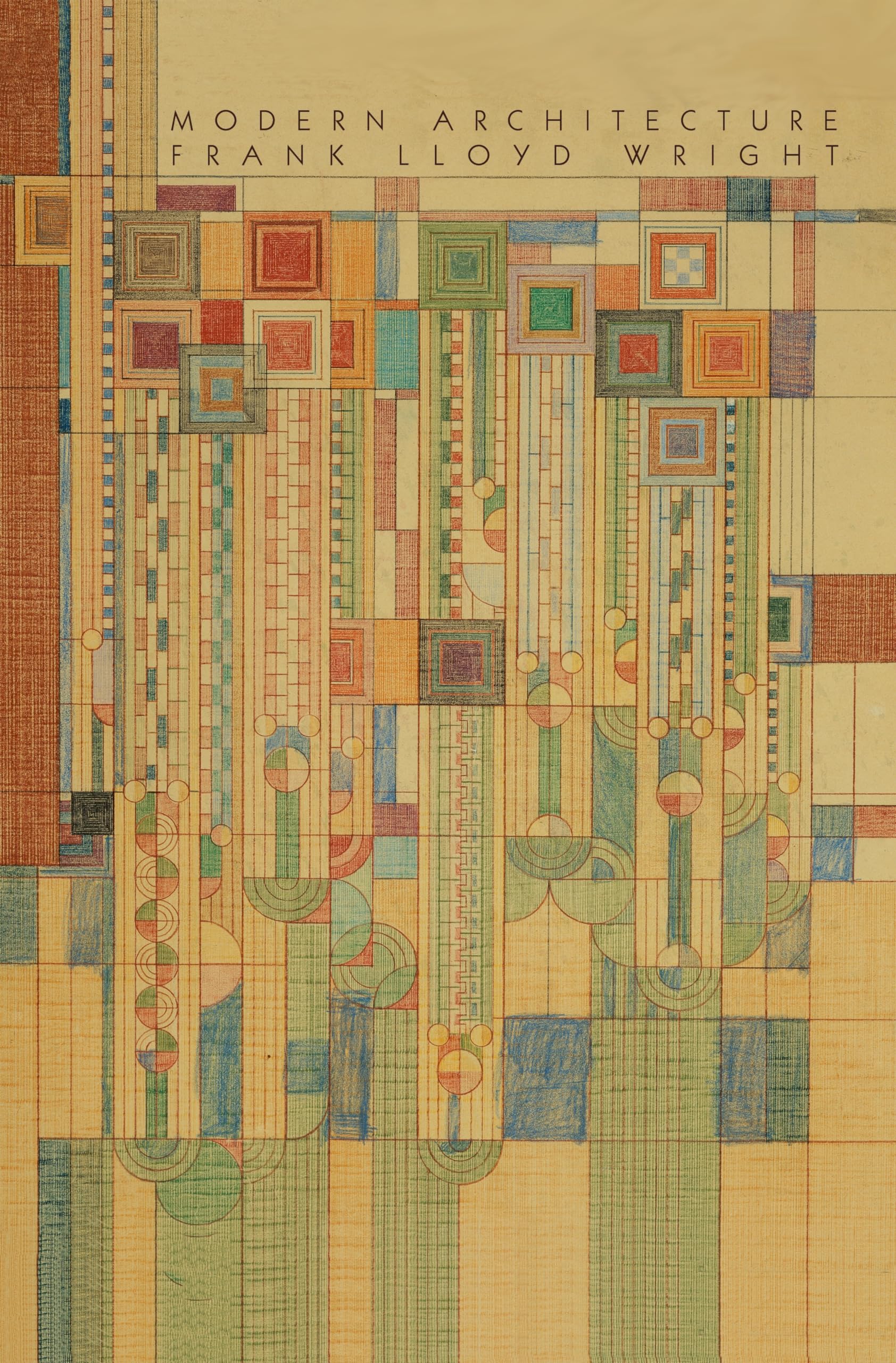 Modern Architecture: Being the Kahn Lectures for 1930,Used