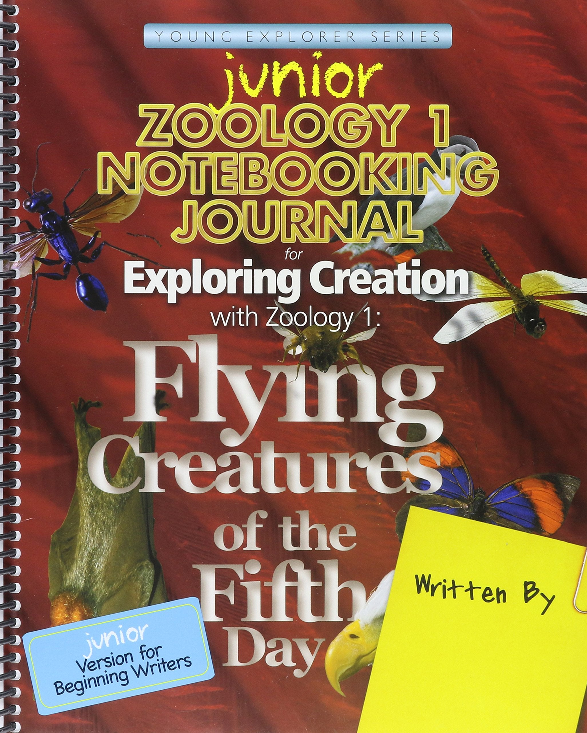Exploring Creation with Zoology 1: Flying Creatures of the Fifth day, Junior Notebooking Journal,New