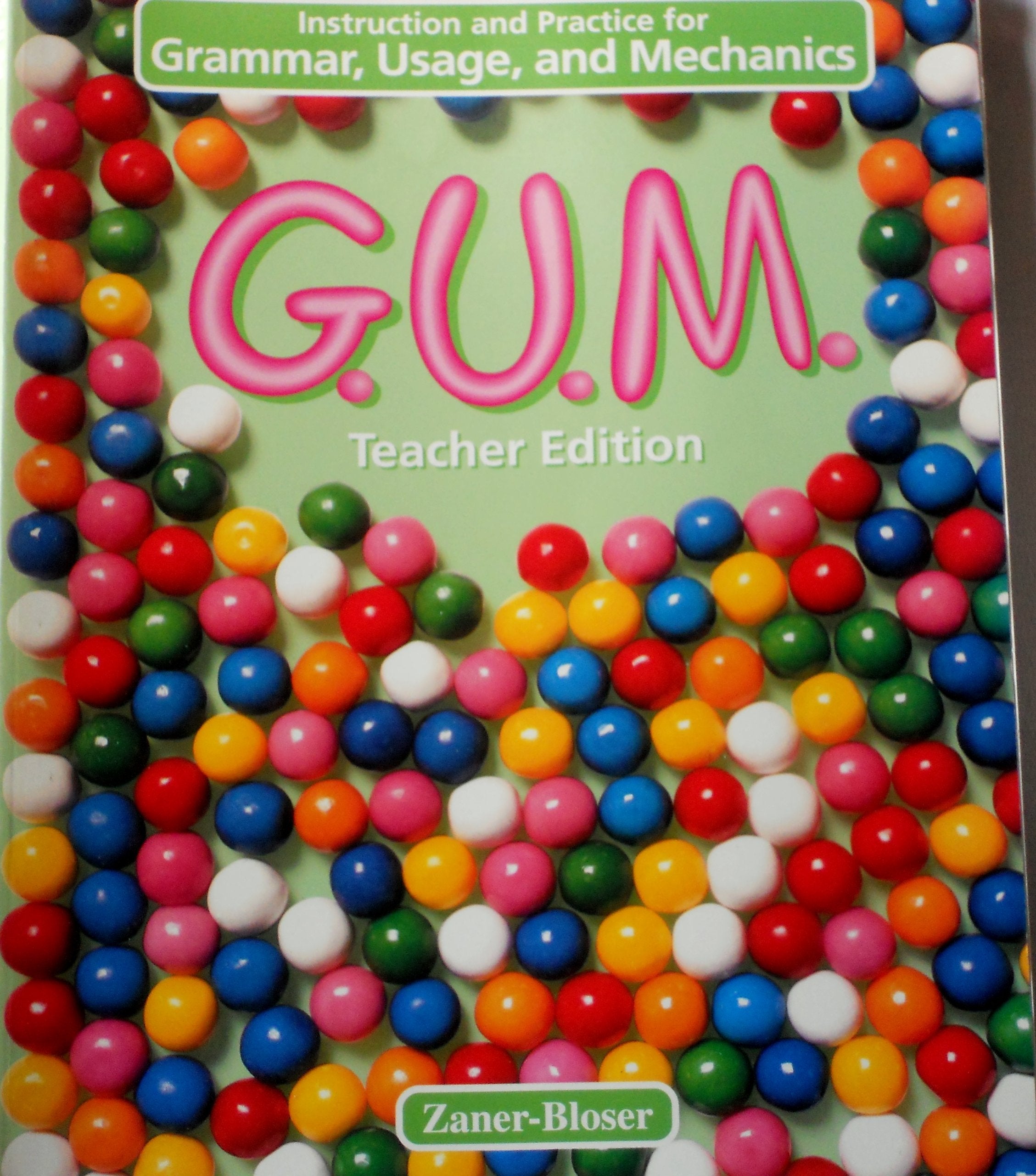 G.U.M.: Instruction and Practice for Grammar, Usage, and Mechanics : Level C Grade 5,Used
