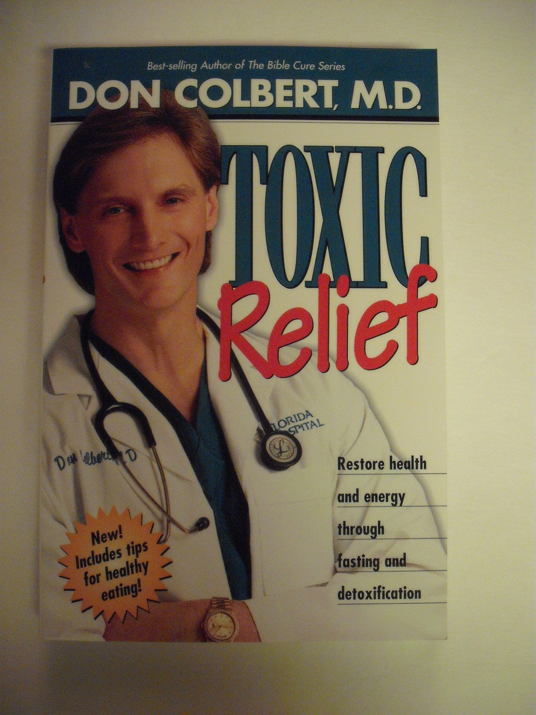 Toxic Relief: Restore health and energy through fasting and detoxification,Used