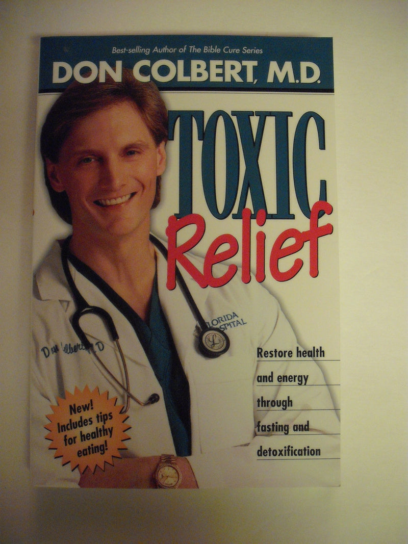 Toxic Relief: Restore health and energy through fasting and detoxification,Used