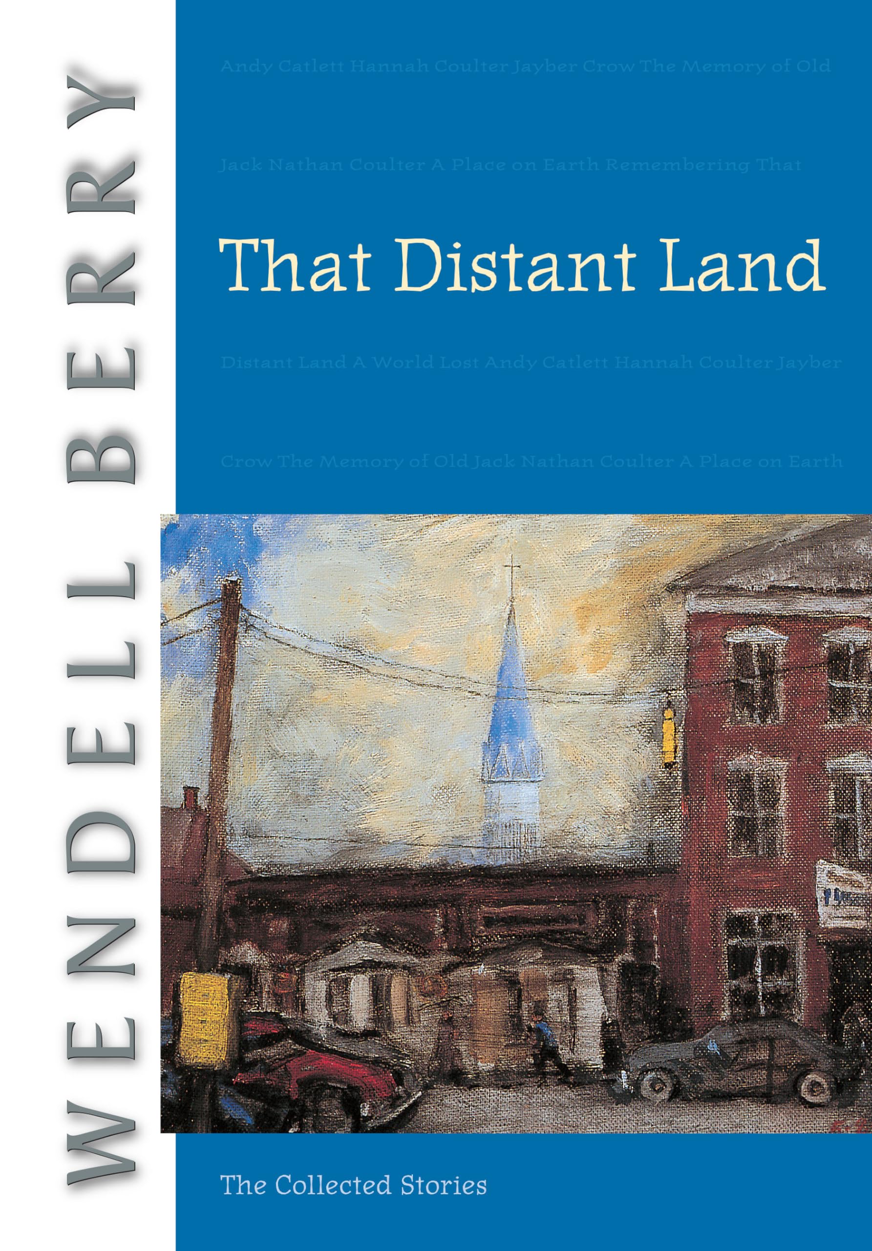 That Distant Land: The Collected Stories,Used