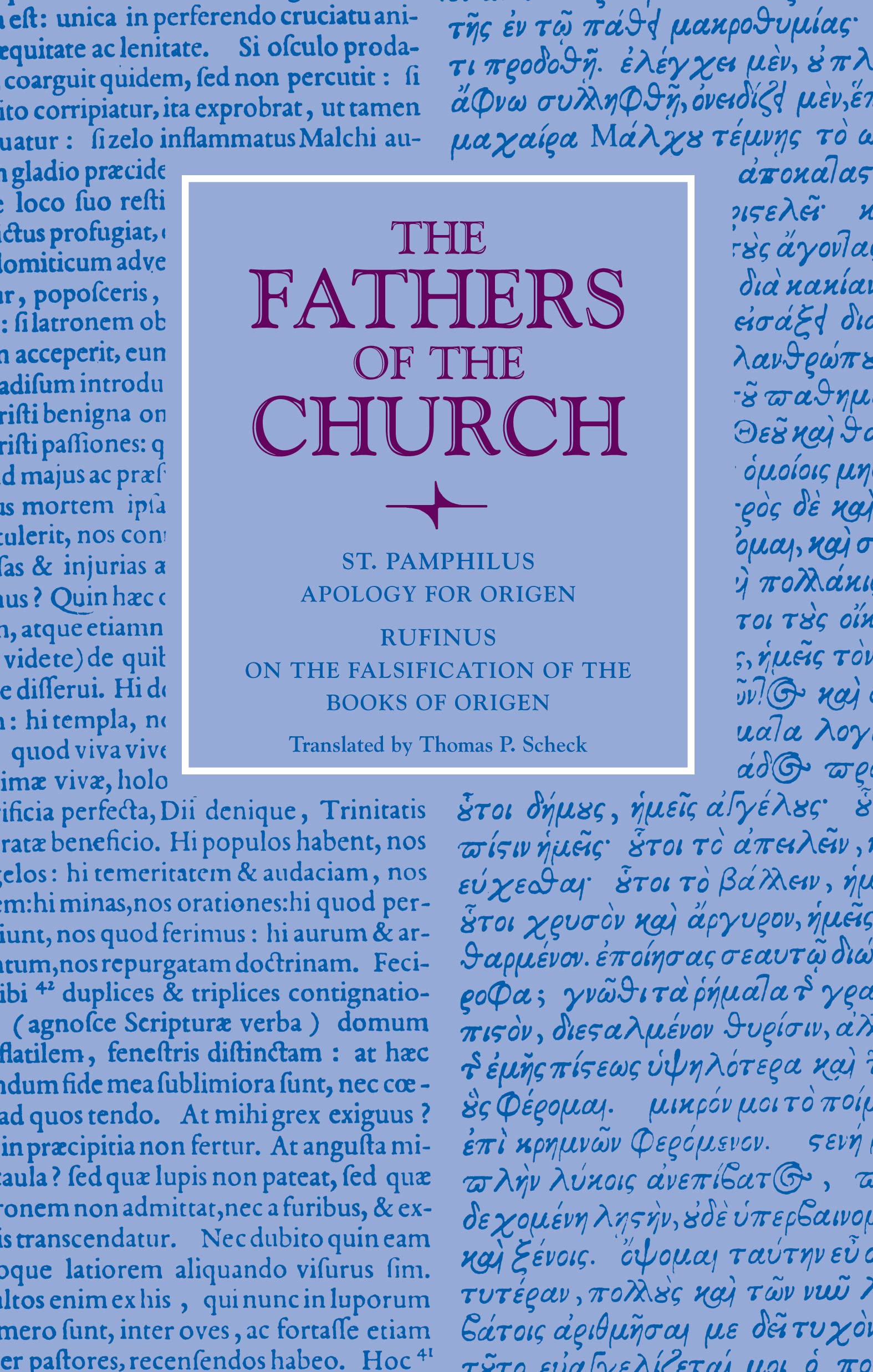 Apology For Origen: With On The Falsification Of The Books Of Origen By Rufinus (Fathers Of The Church Patristic Series),Used