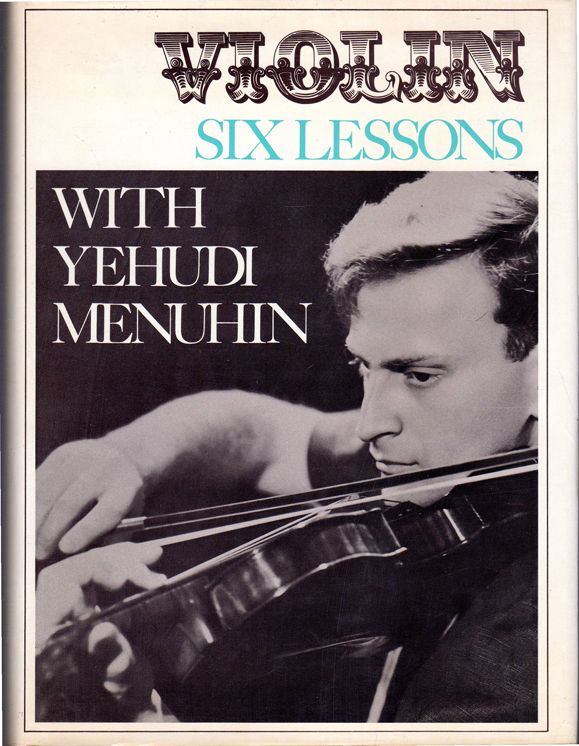 Violin: Six Lessons,New