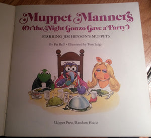 Muppet Manners: Or, The Night Gonzo Gave A Party : Starring Jim Hensons Muppets,Used