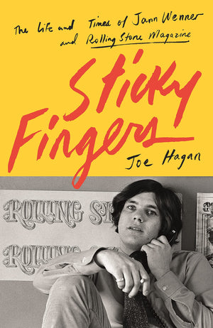 Sticky Fingers: The Life and Times of Jann Wenner and Rolling Stone Magazine,Used