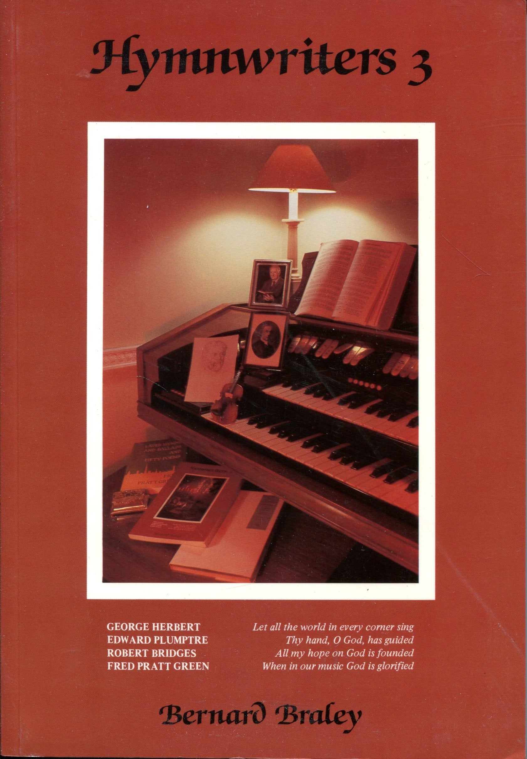 Hymnwriters 3 (George Herbert; Edward Hayes Plumptre; Robert Bridges; Fred Pratt Green),Used