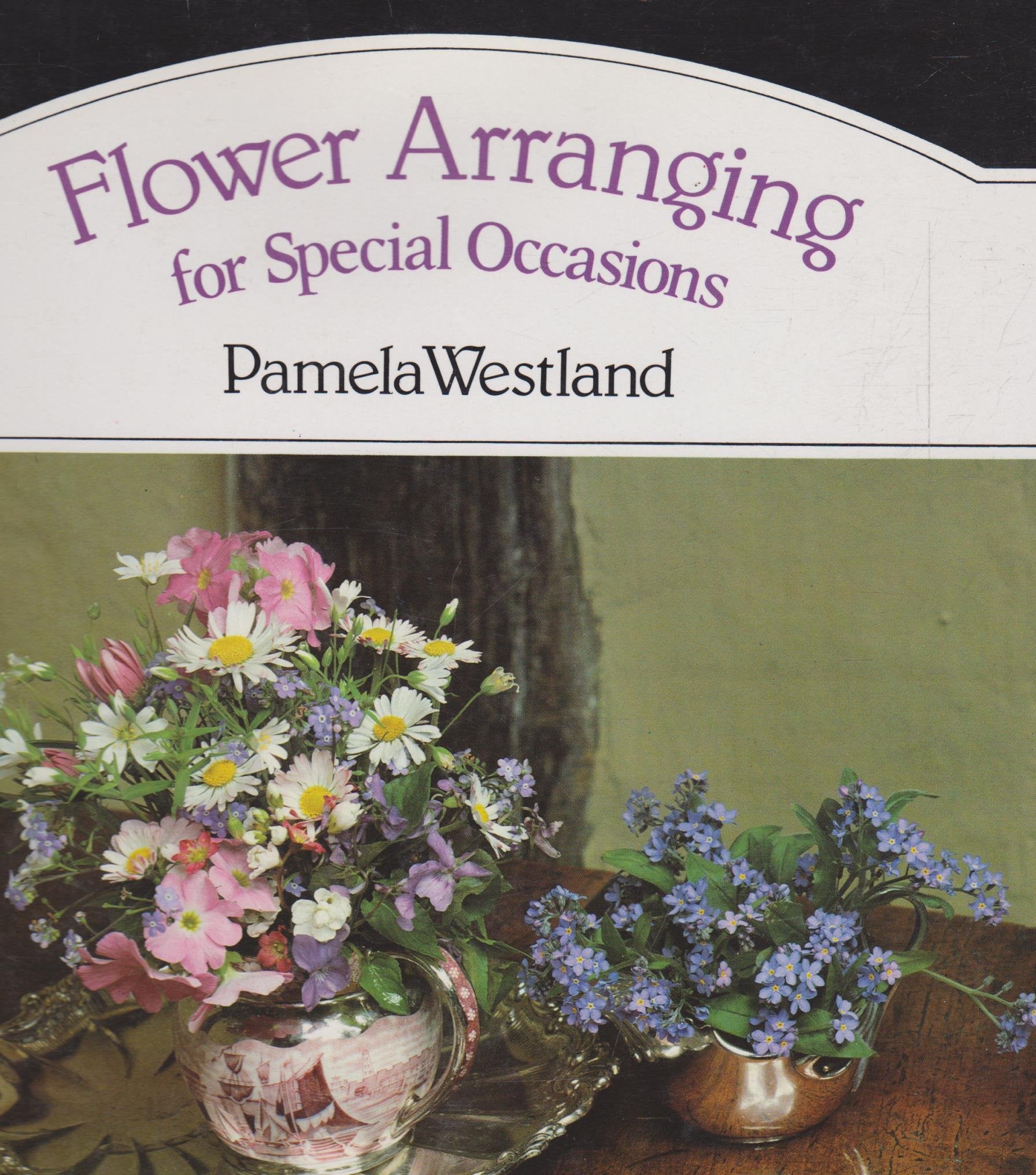 Flower Arranging for Special Occasions,Used