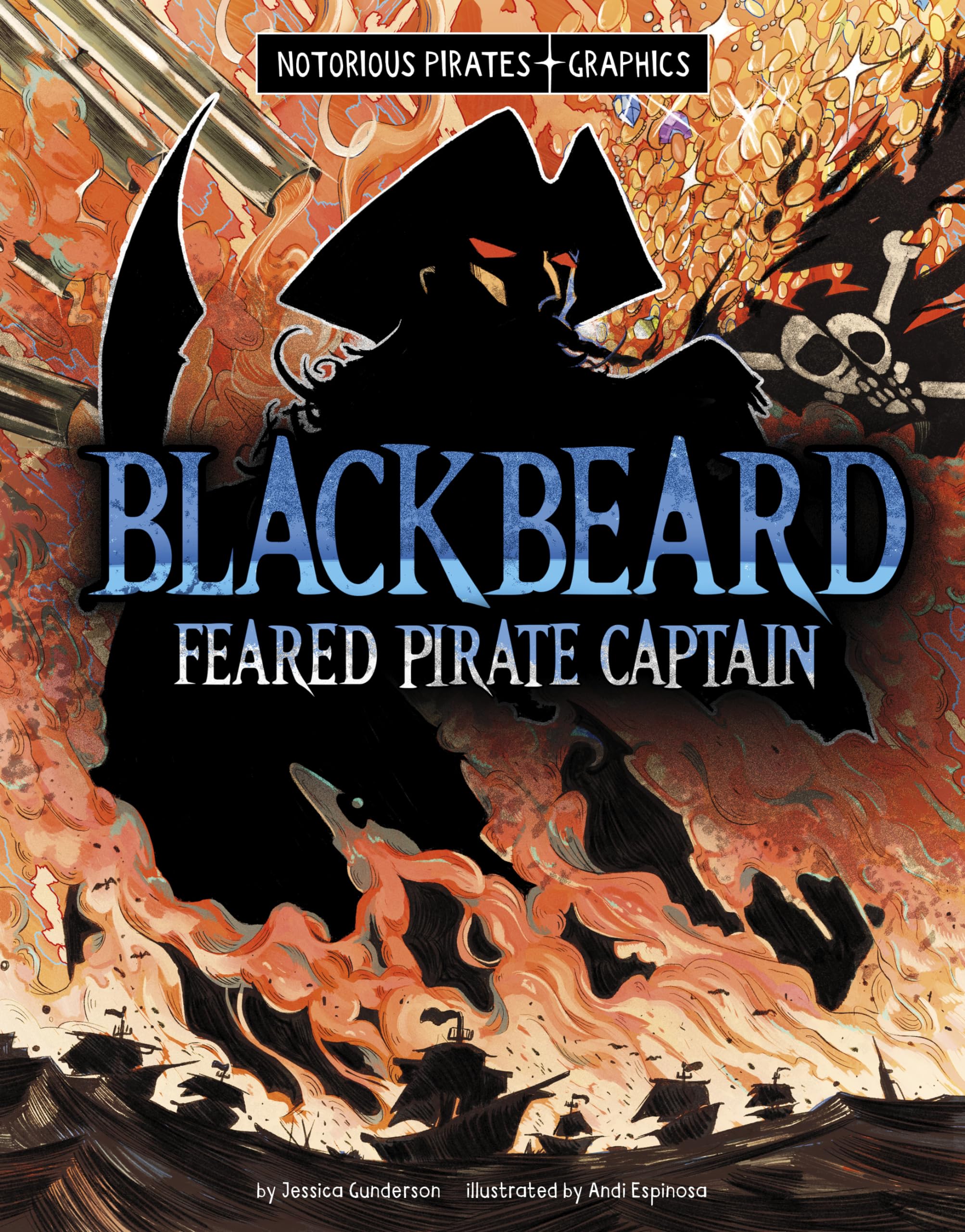 Blackbeard, Feared Pirate Captain (Notorious Pirates Graphics),New