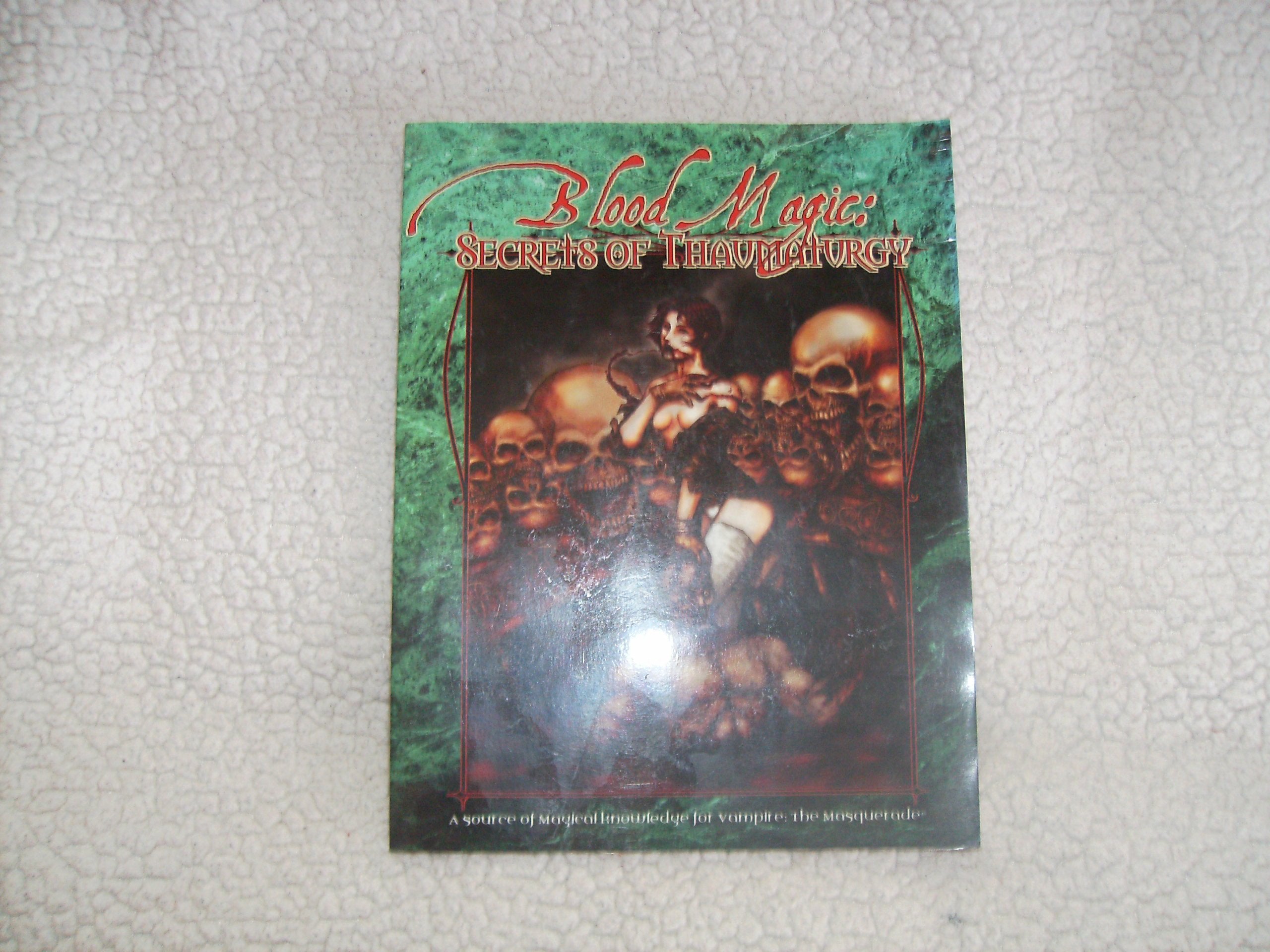 Blood Magic: Secrets Of Thaumaturgy (Vampire: The Masquerade)