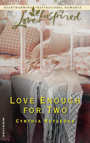 Love Enough for Two (Love Inspired #264),New