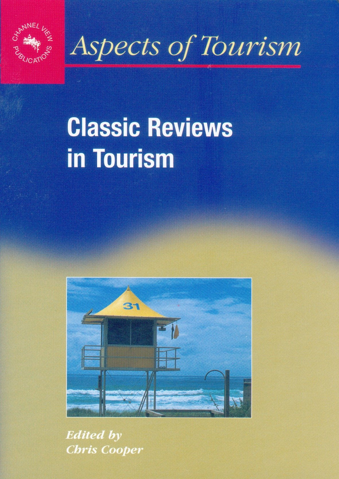 Classic Reviews in Tourism (Aspects of Tourism, 8),Used