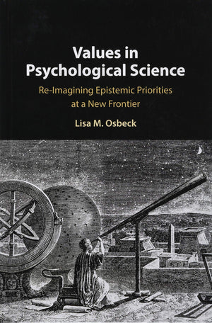 Values in Psychological Science: Reimagining Epistemic Priorities at a New Frontier,Used