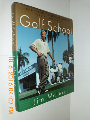 The Golf School: The tuition free TeeToGreen curriculum from golf's finest High End Academy,Used