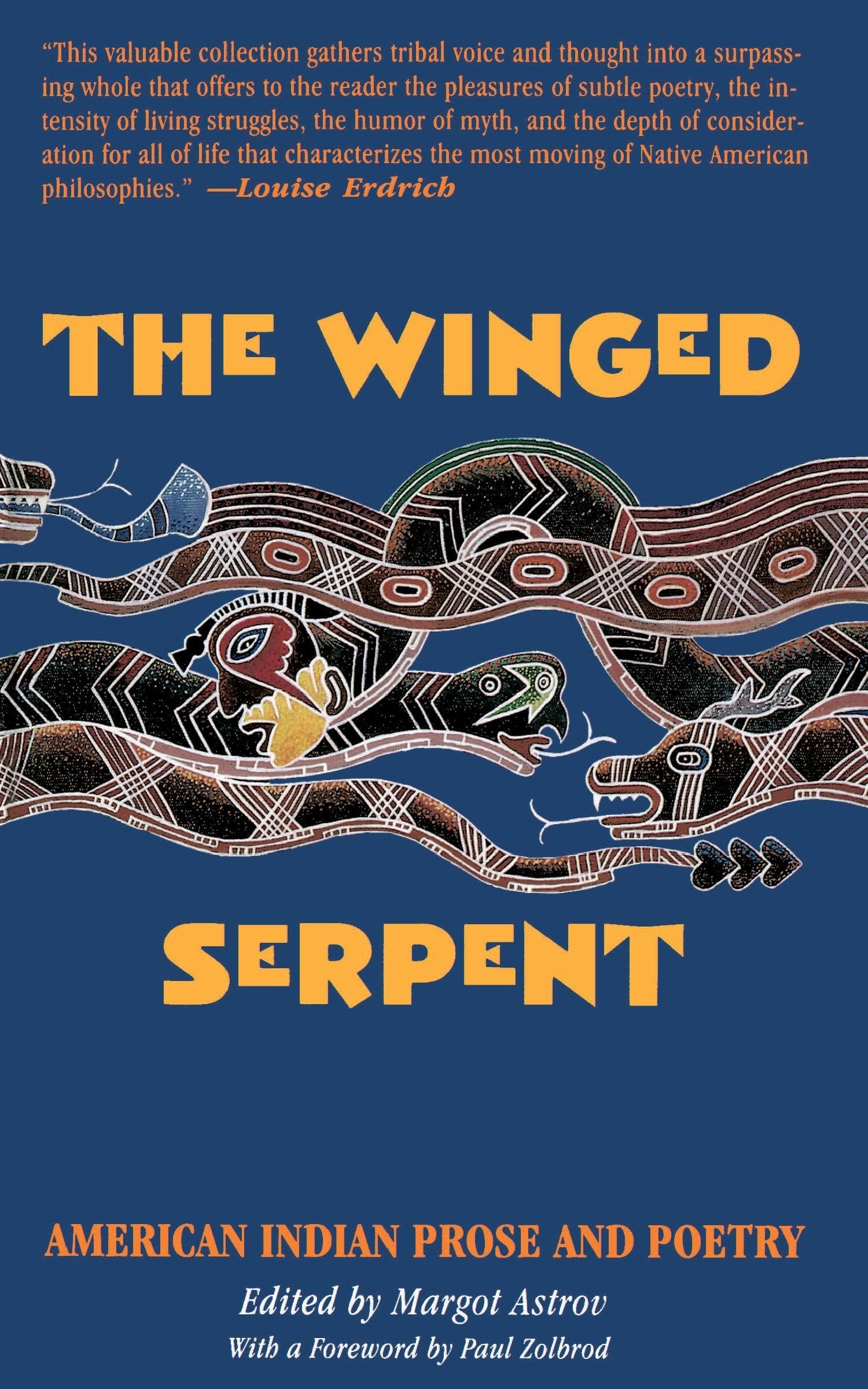 The Winged Serpent: American Indian Prose And Poetry,Used