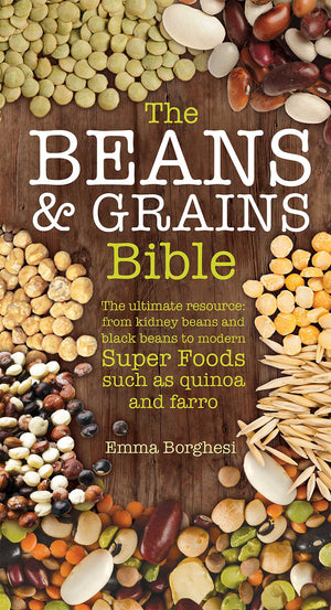 The Beans & Grains Bible