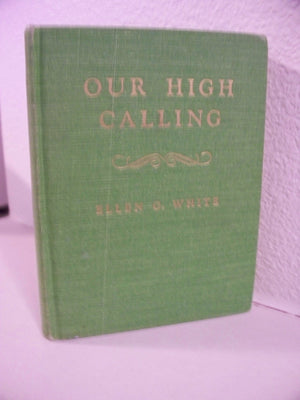 Our high calling,New