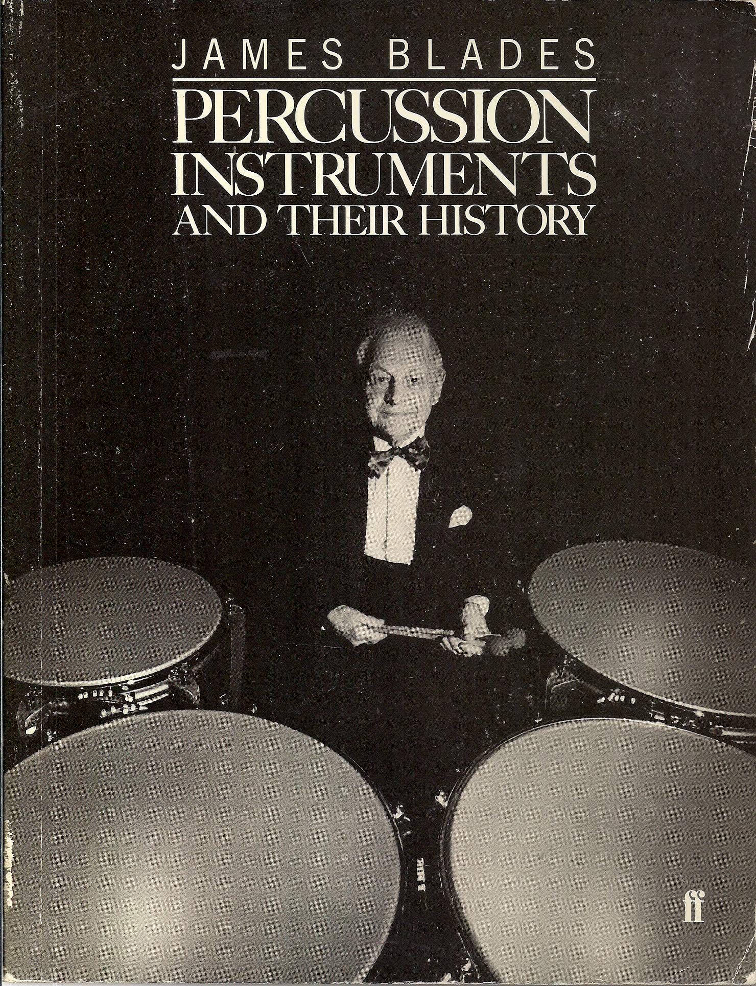 Percussion Instruments and Their History (Third Revised Edition),Used