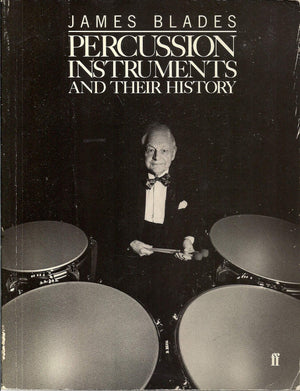 Percussion Instruments and Their History (Third Revised Edition),Used