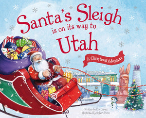 Santa's Sleigh Is on Its Way to Utah: A Christmas Adventure,Used