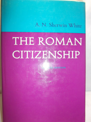 The Roman citizenship, (Oxford University Press Academic Monograph Reprints),Used
