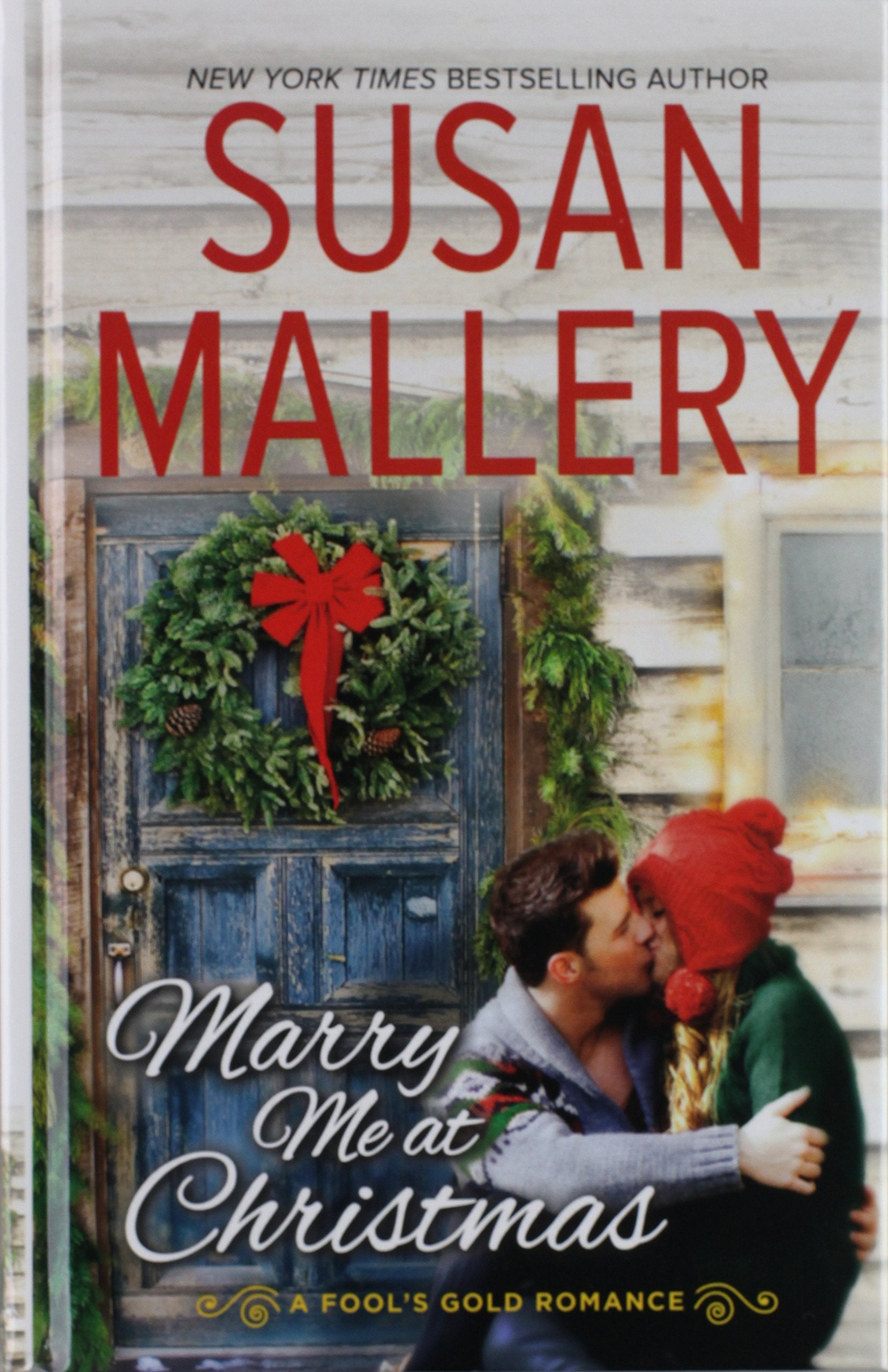 Marry Me at Christmas (A Fool's Gold Romance),Used