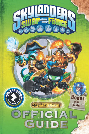 Skylanders SWAP Force: Master Eon's Official Guide (Skylanders Universe),Used