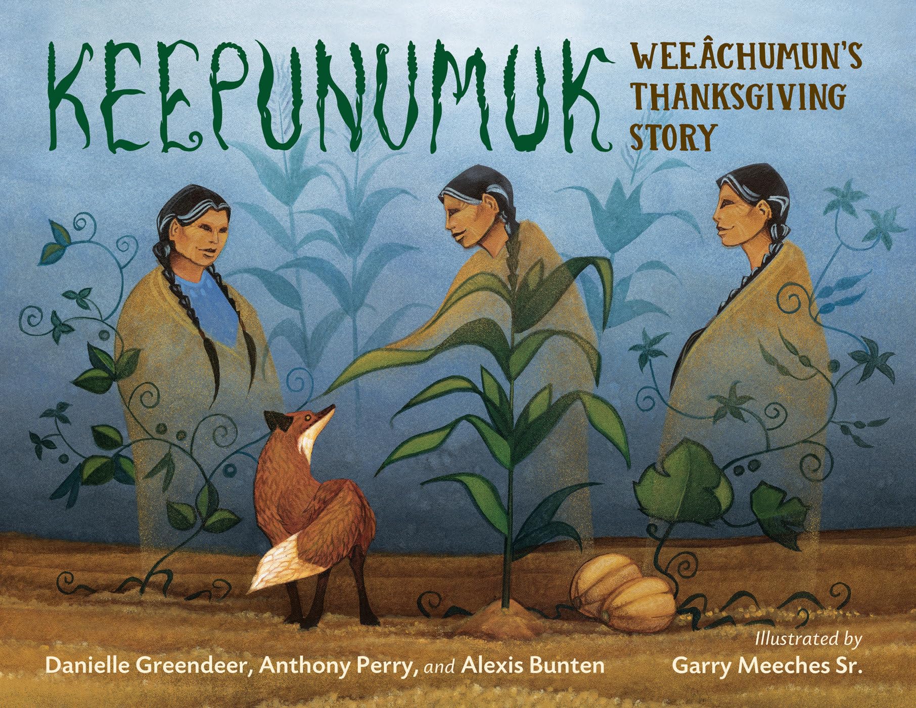 Keepunumuk: Wee?Chumun'S Thanksgiving Story,New