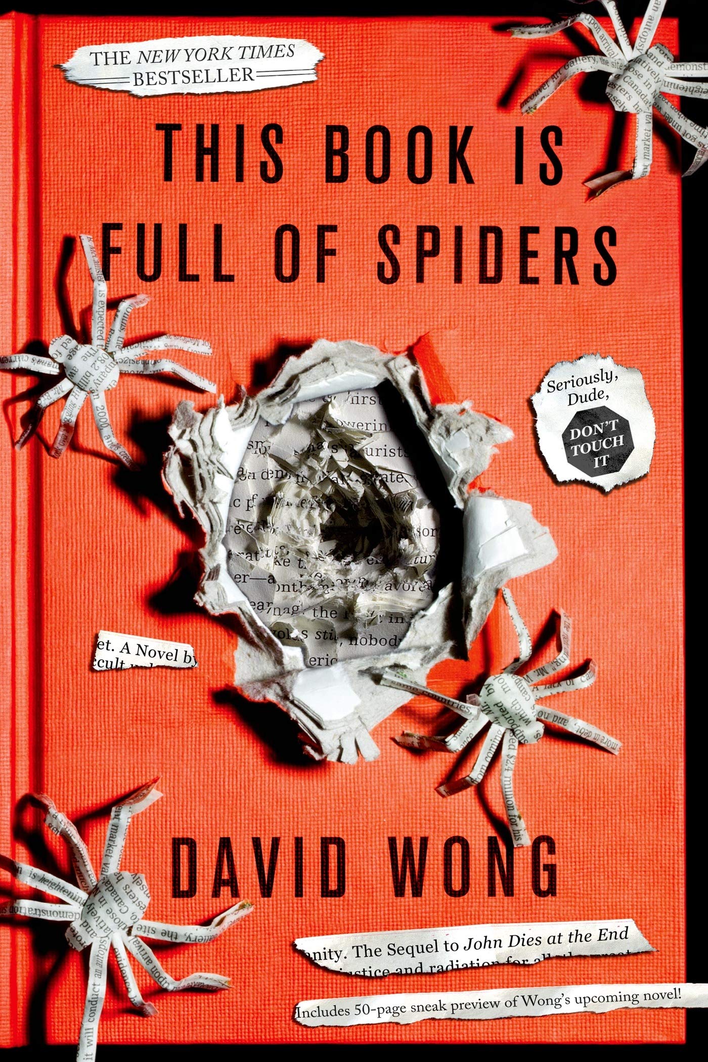 This Book Is Full of Spiders: Seriously, Dude, Don't Touch It (John Dies at the End, 2),Used