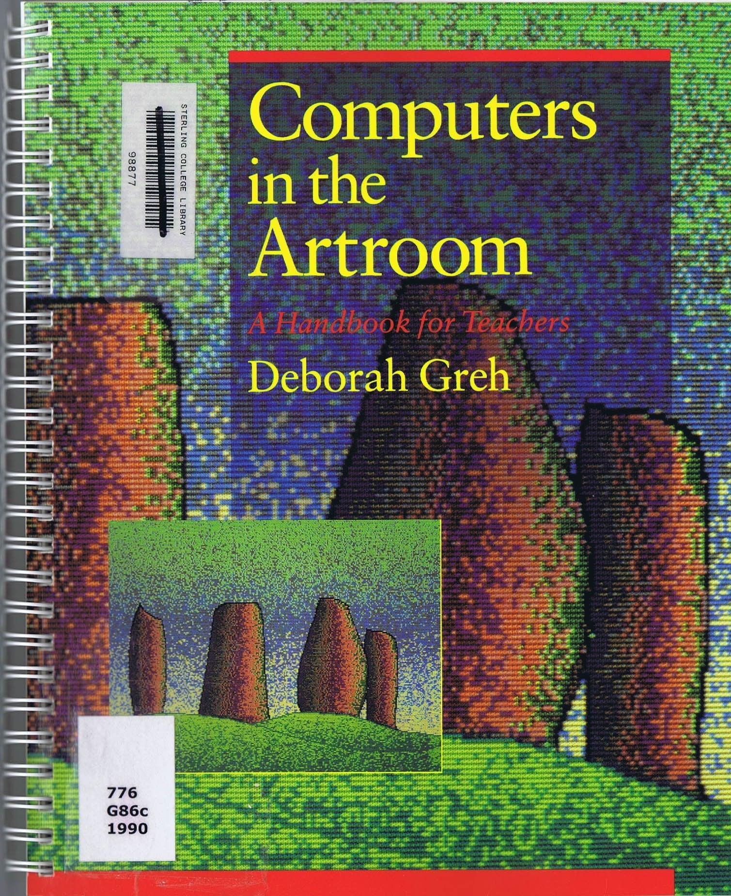 Computers in the Artroom: A Handbook for Teachers/Book and Disk,Used