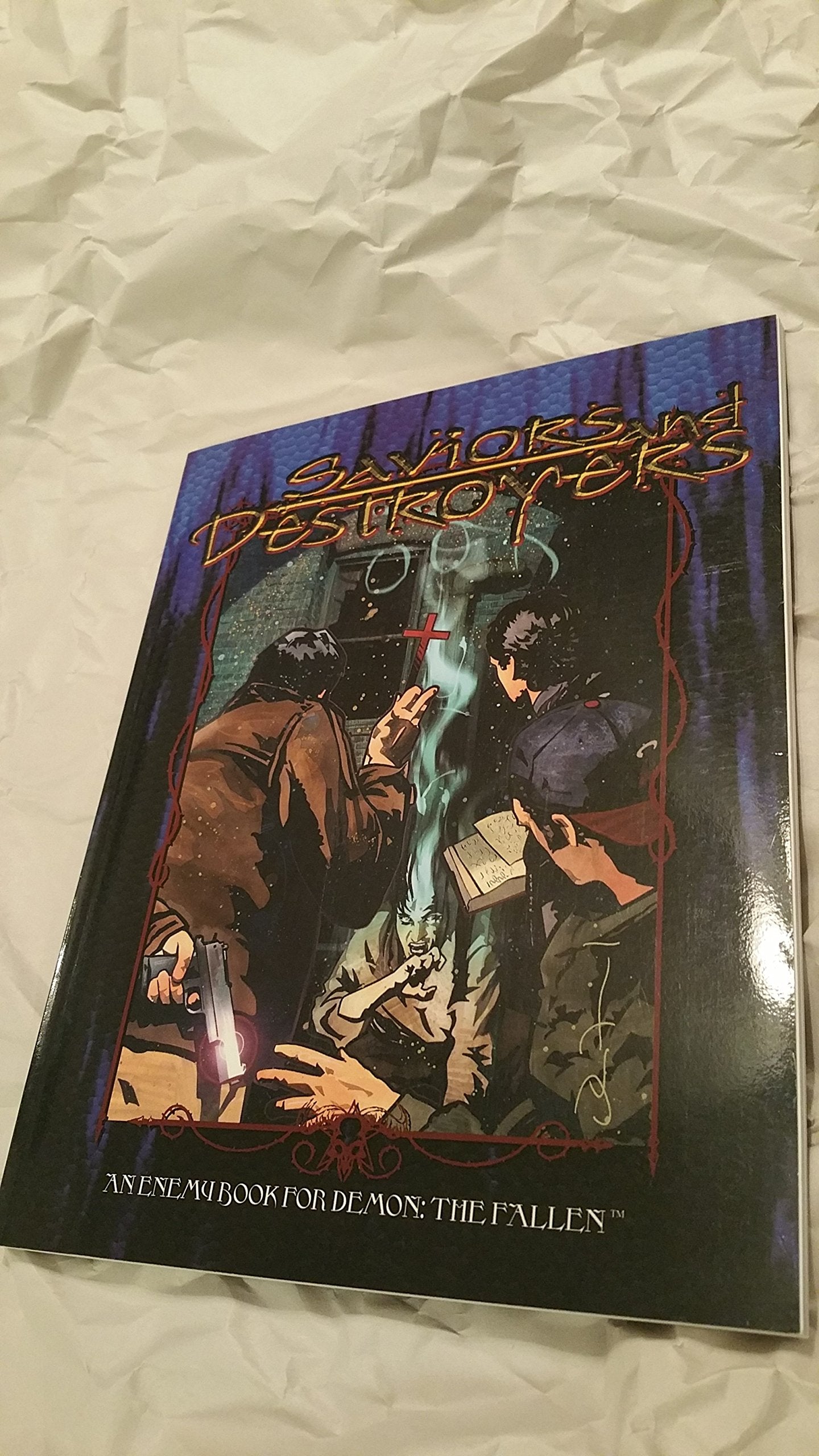 Saviors & Destroyers (Demon the Fallen)