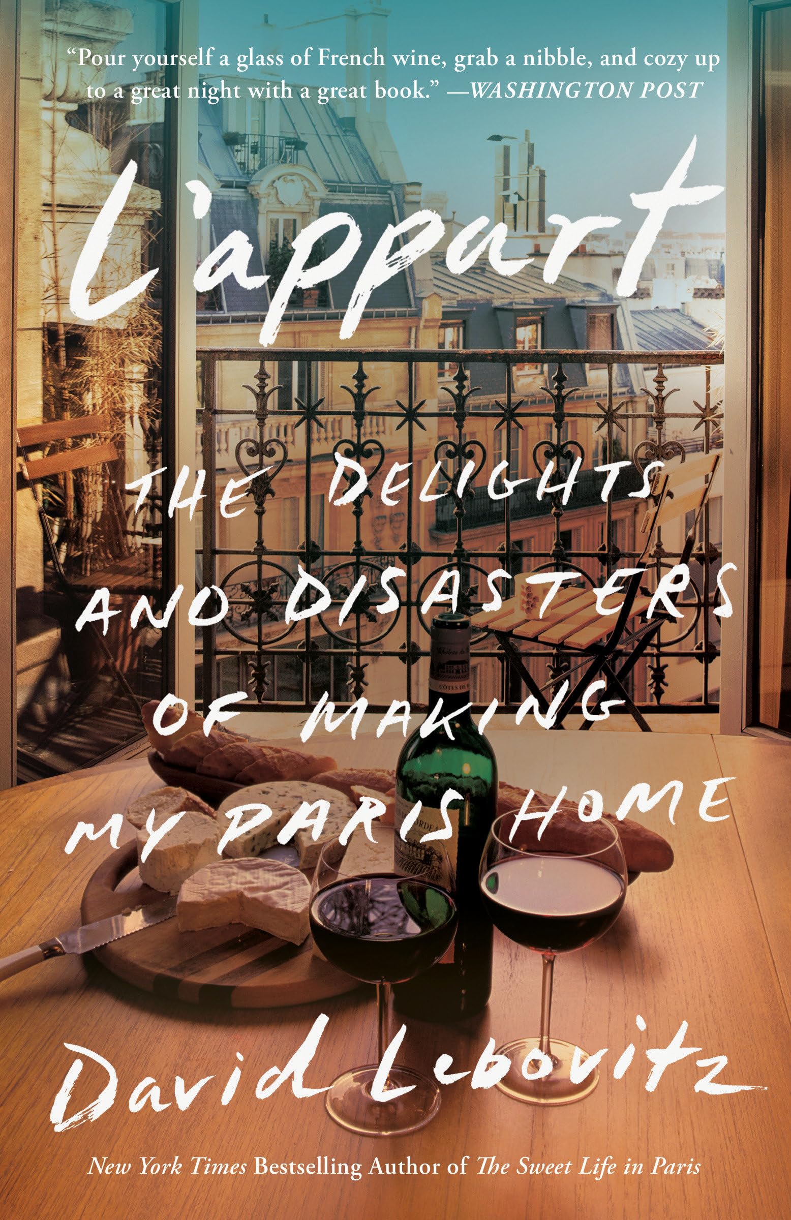 L'Appart: The Delights And Disasters Of Making My Paris Home,Used