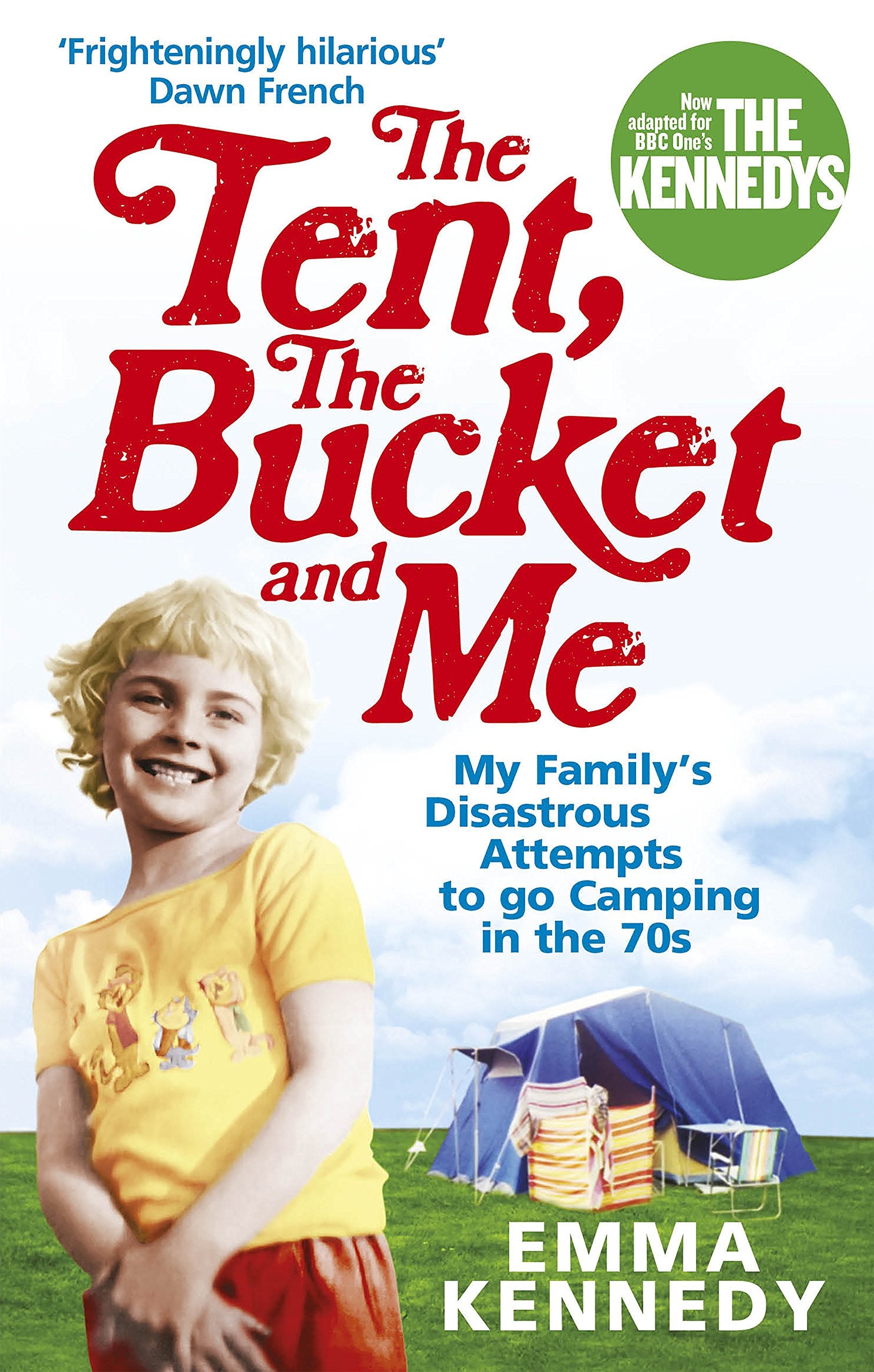 The Tent, the Bucket and Me,Used