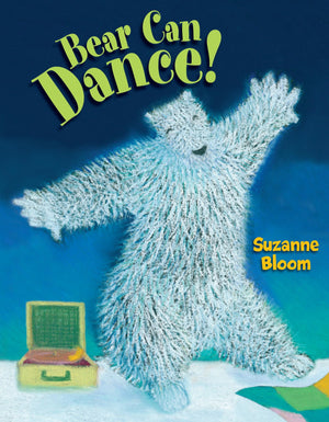 Bear Can Dance! (Goose and Bear Stories),Used