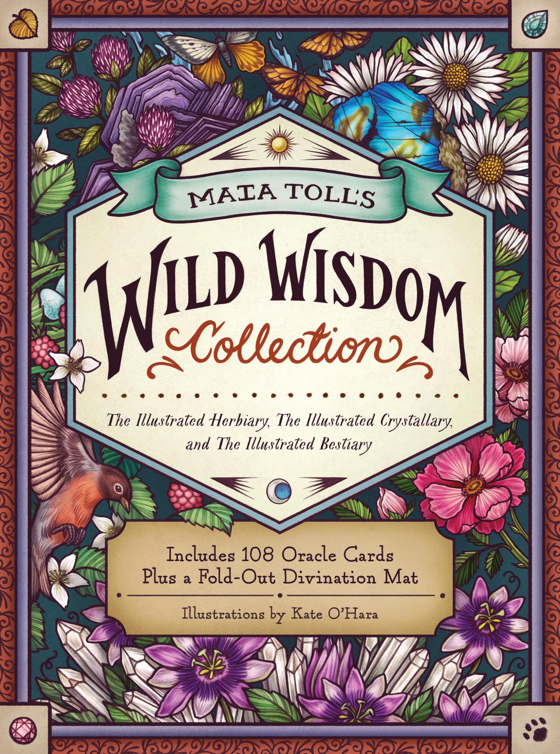 Maia Tolls Wild Wisdom Collection: The Illustrated Herbiary, The Illustrated Crystallary, and The Illustrated Bestiary; A Three