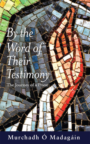 By the Word of their Testimony: The Journey of a Priest,Used