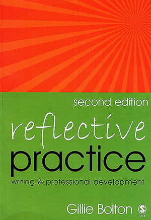 Reflective Practice: Writing and Professional Development,Used