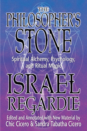The Philosopher's Stone: Spiritual Alchemy, Psychology, and Ritual Magic,Used