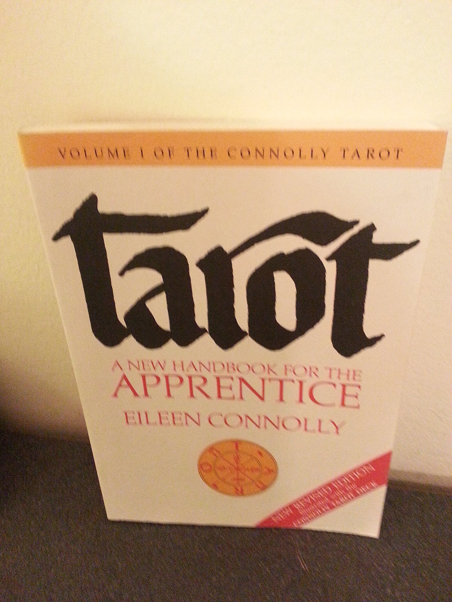 Tarot: A New Handbook For The Apprentice,New