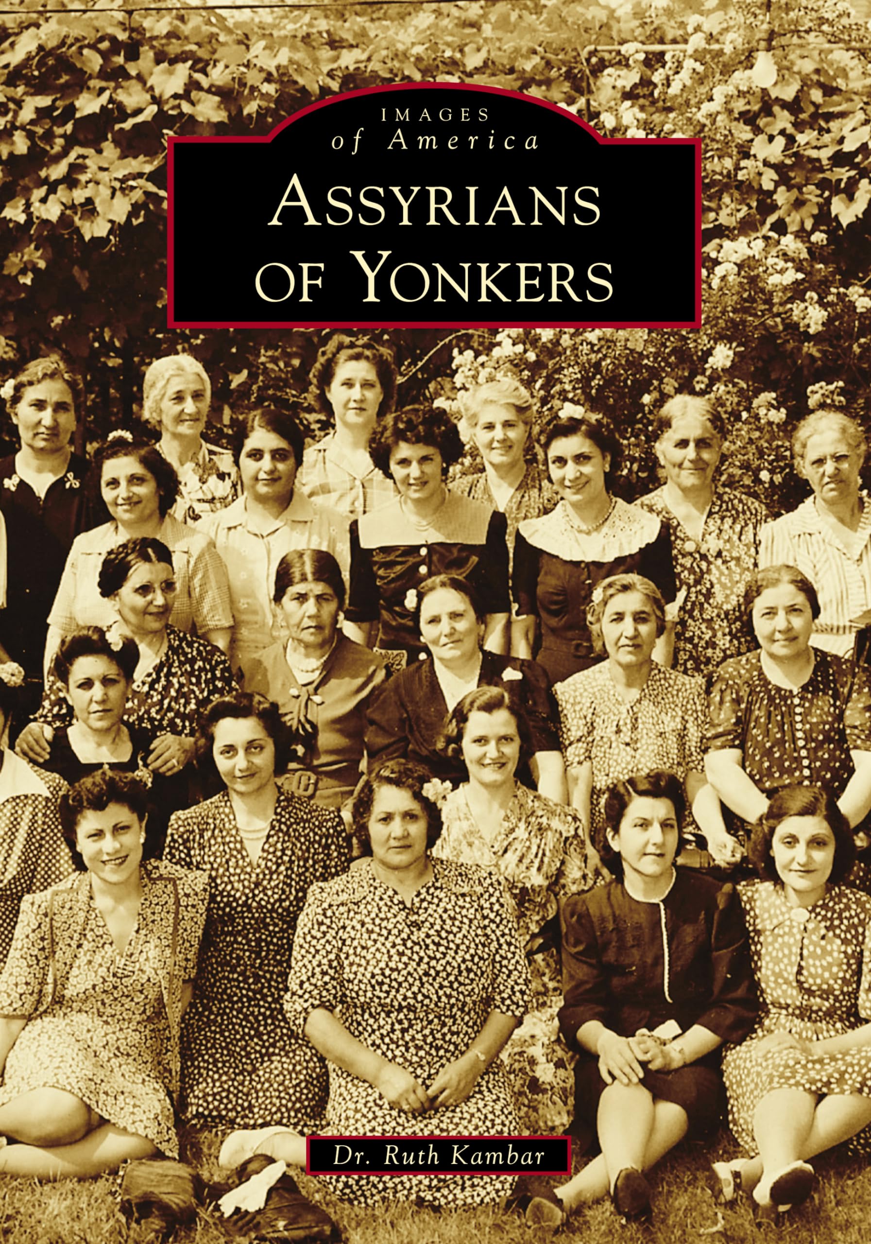 Assyrians of Yonkers (Images of America),Used