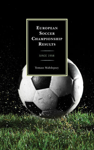 European Soccer Championship Results: Since 1958,Used
