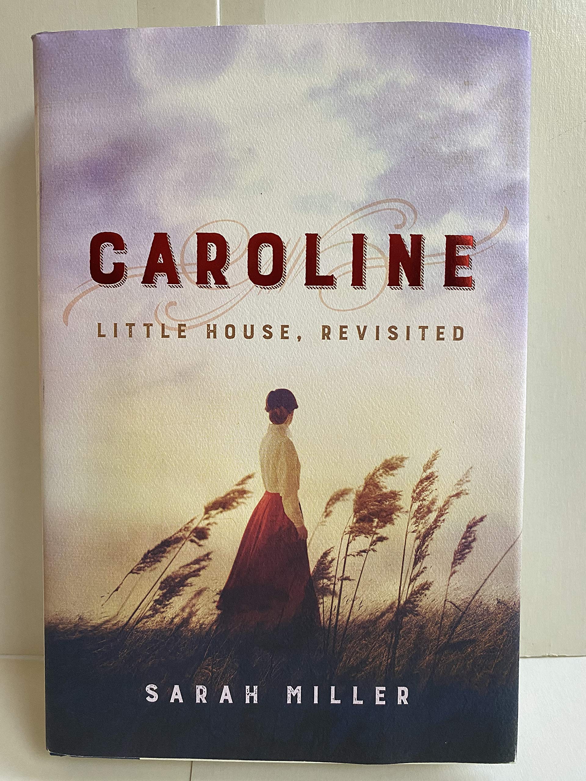 Caroline: Little House, Revisited,New